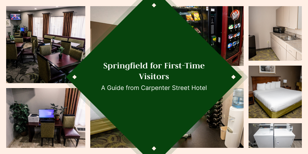 Springfield for First-Time Visitors: A Guide from Carpenter Street Hotel