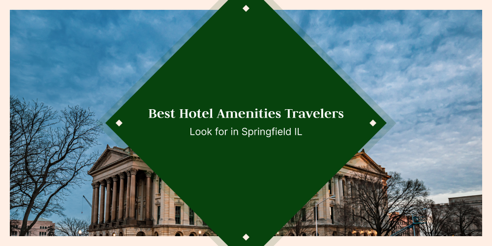 hotels in Springfield IL downtown