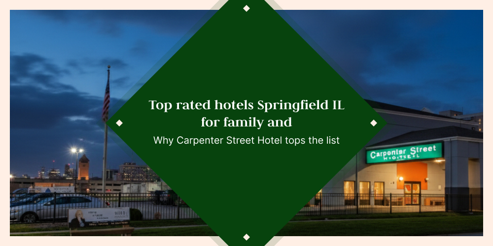 Top Rated Family Hotels Springfield IL