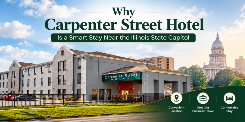 Carpenter Street Hotel, a hotel near the Illinois State Capitol in Springfield IL
